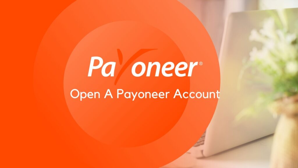 Payoneer Account Open
