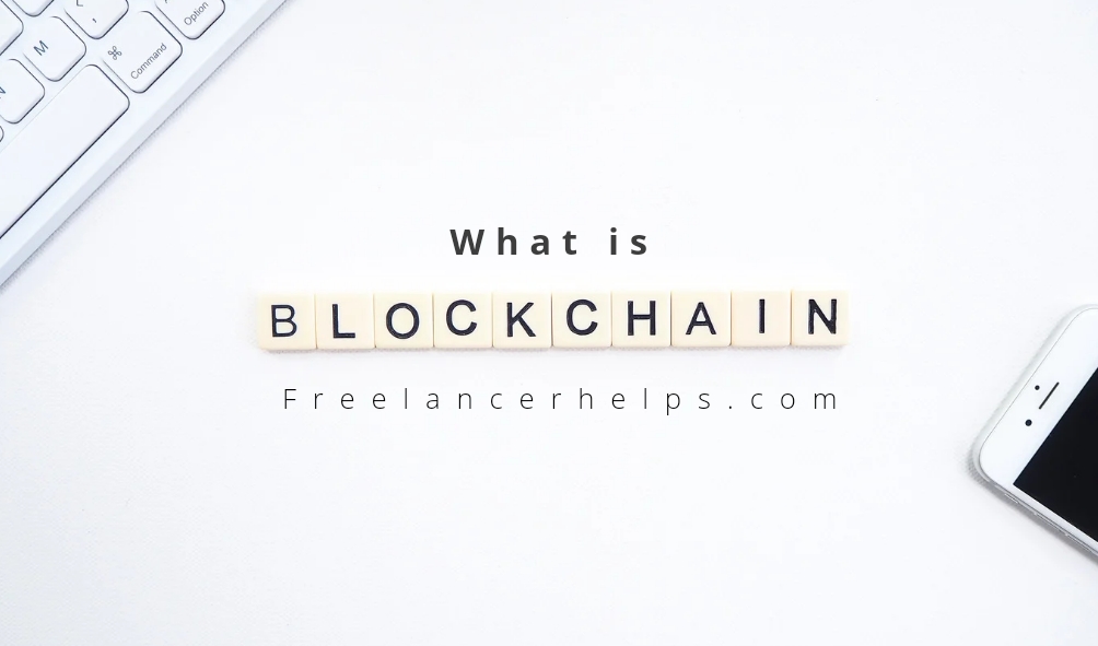 What is Blockchain Technology and How it’s work ?